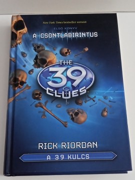 Rick Riordan: A 39 kulcs 1. - A csontlabirintus