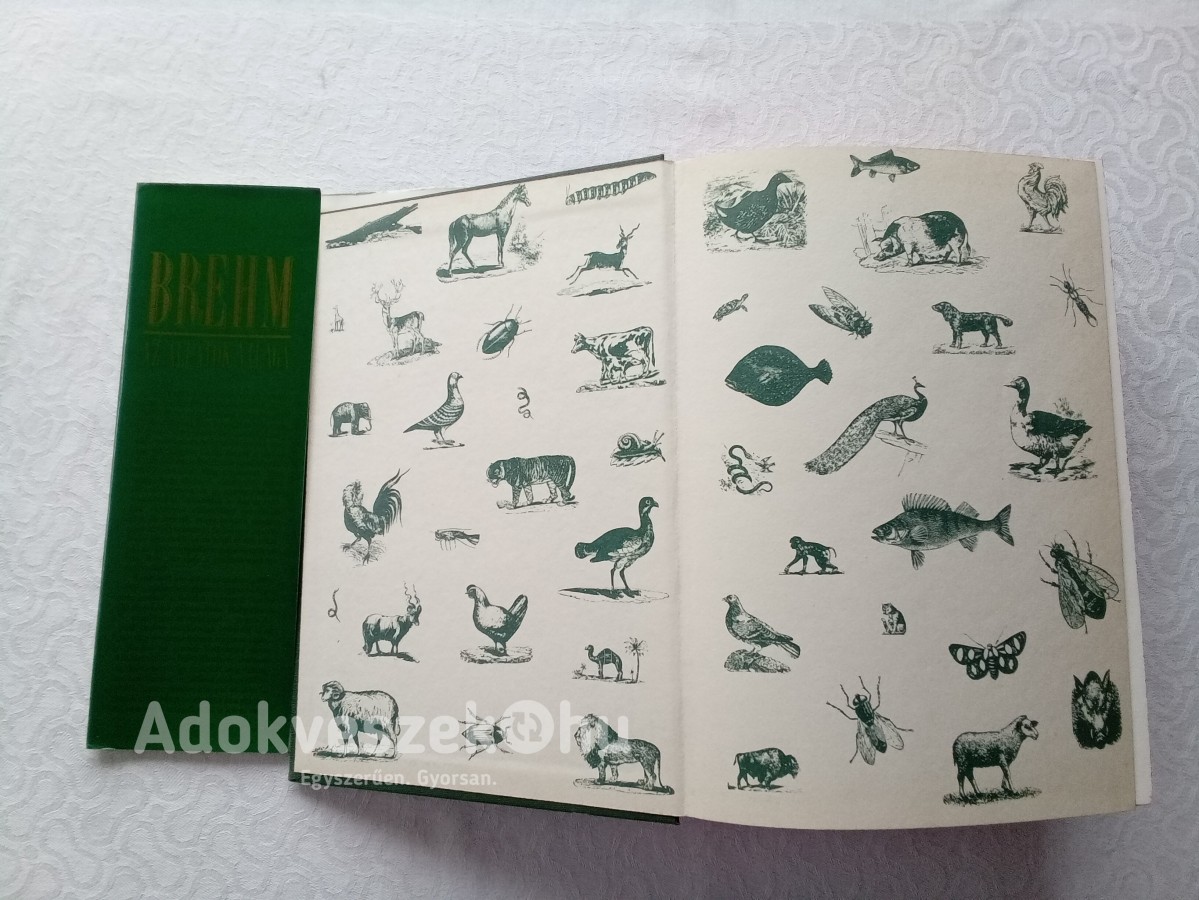 Brehm Alfréd: Az állatok világa egy kötetben