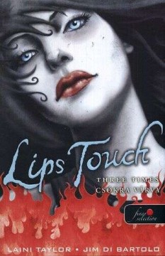 Csókra várva - Lips Touch - Three Times