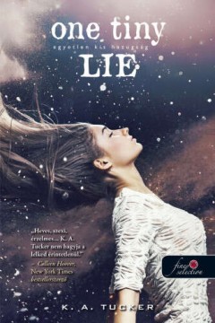 One Tiny Lie – Egyetlen kis hazugság - Tíz apró lélegzet 2. -...