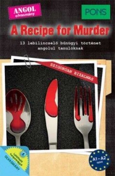 PONS A Recipe for Murder - 13 lebilincselő bűnügyi történet...