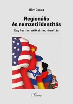 Regionális és nemzeti identitás - Egy hermeneutikai megközelítés