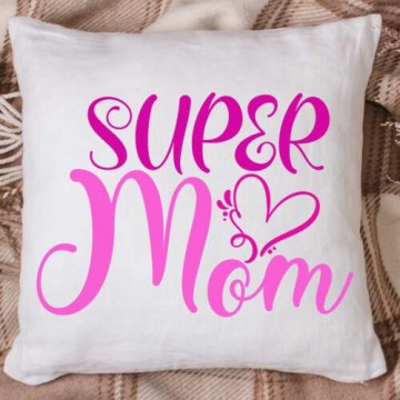 Super mom/ párnahuzat