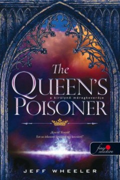 The Queen’s Poisoner  – A királynő méregkeverője -...