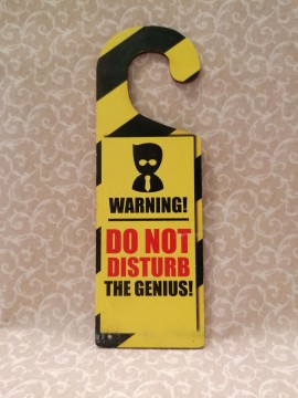 Vicces Kilincs akasztó - Warning! Do Not Disturb The Genius!